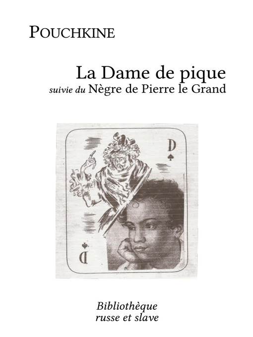 Cover of La Dame de pique--Le Nègre de Pierre le Grand